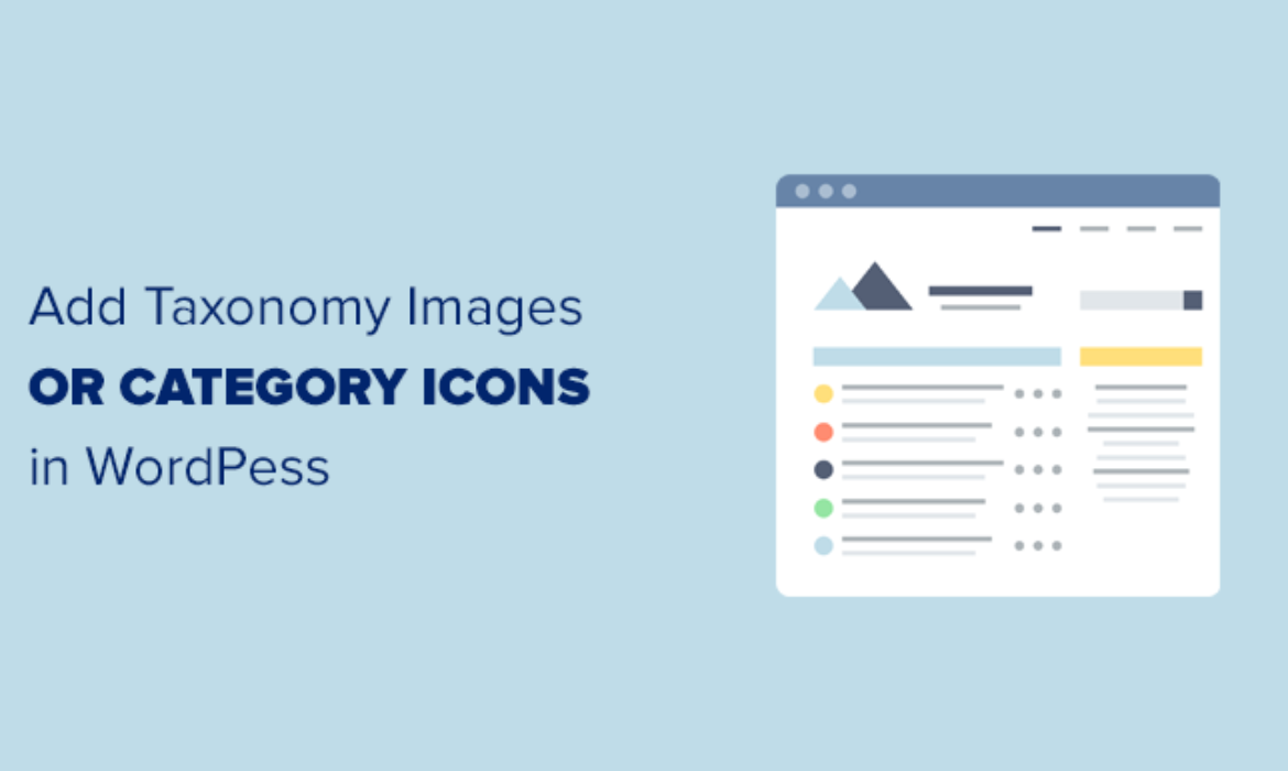 Learn how to Add Taxonomy Photos (Class Icons) in WordPress