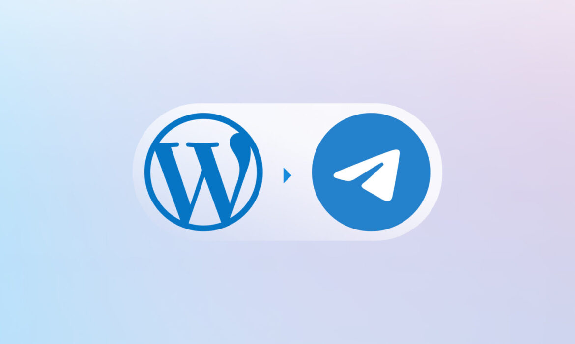 Share WordPress.com Weblog Posts to Telegram With WordPressDotCom Bot