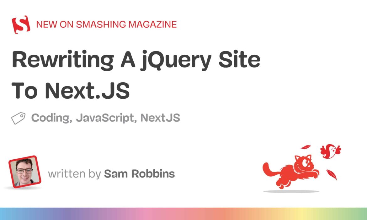 Migration From jQuery to Subsequent.js: A Information