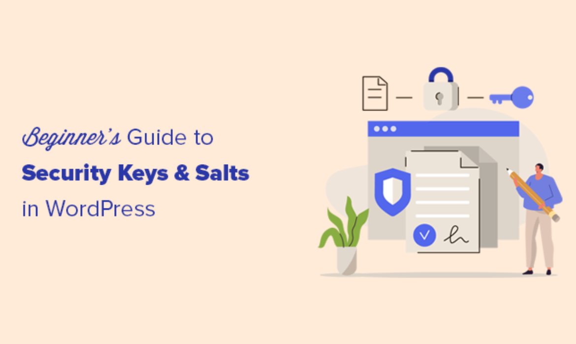 What, Why, and Hows of WordPress Safety Keys
