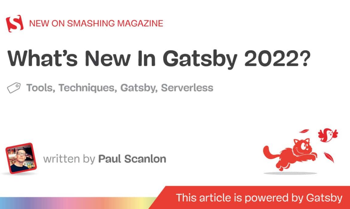 What’s New In Gatsby 2022?
