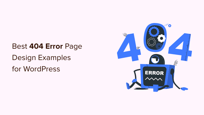 13 Finest WordPress 404 Error Web page Design Examples