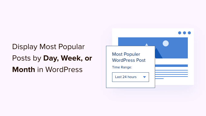 How you can Show In style Posts by Day, Week, and Month in WordPress