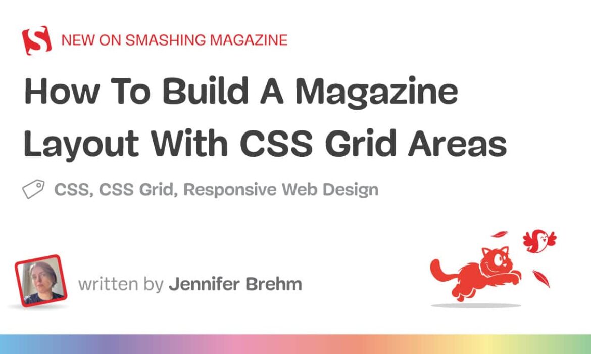 How To Construct A Journal Structure With CSS Grid Areas