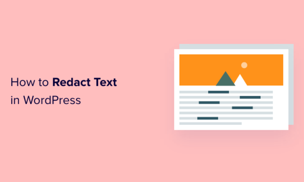 The best way to Redact Textual content in WordPress (The Straightforward Manner)