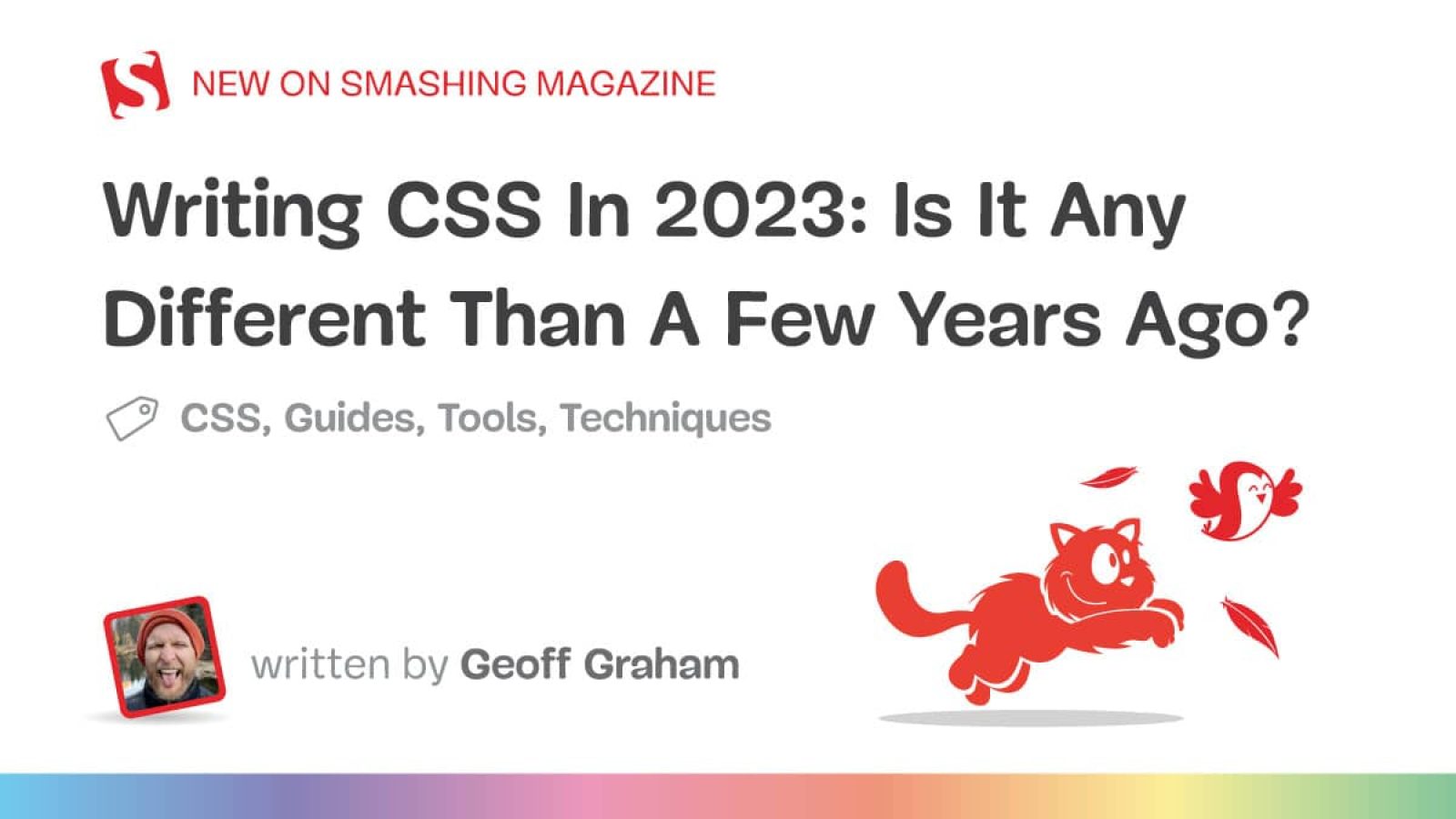 Writing CSS In 2023: Is It Any Totally different Than A Few Years In the past?