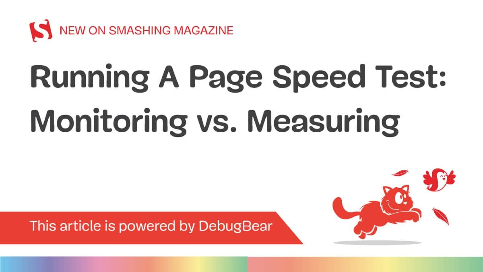 Operating A Web page Pace Check: Monitoring vs. Measuring