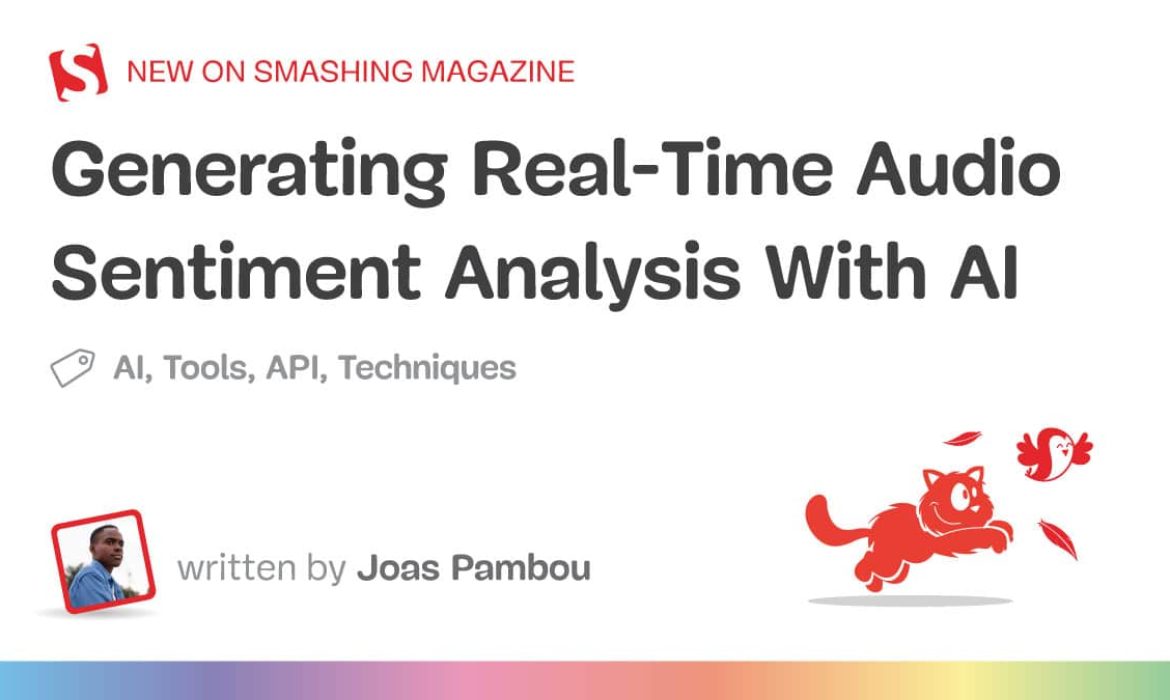 Producing Actual-Time Audio Sentiment Evaluation With AI