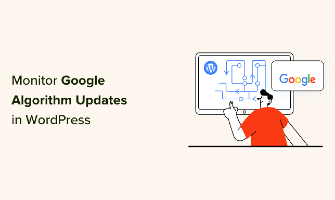 The right way to Monitor Google Algorithm Updates in WordPress