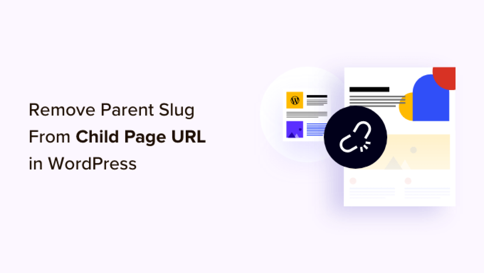The best way to Take away Guardian Slug From Little one Web page URL in WordPress
