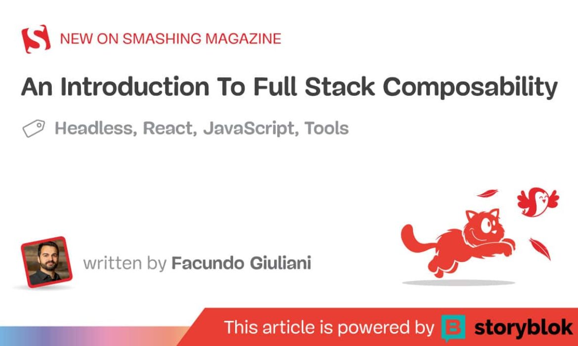 An Introduction To Full Stack Composability