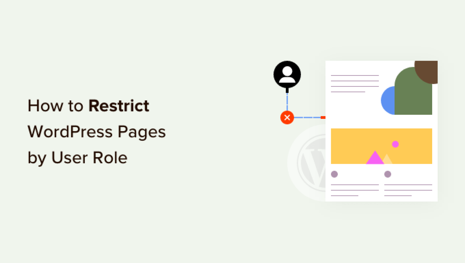 The right way to Limit WordPress Pages by Person Position (3 Straightforward Methods)
