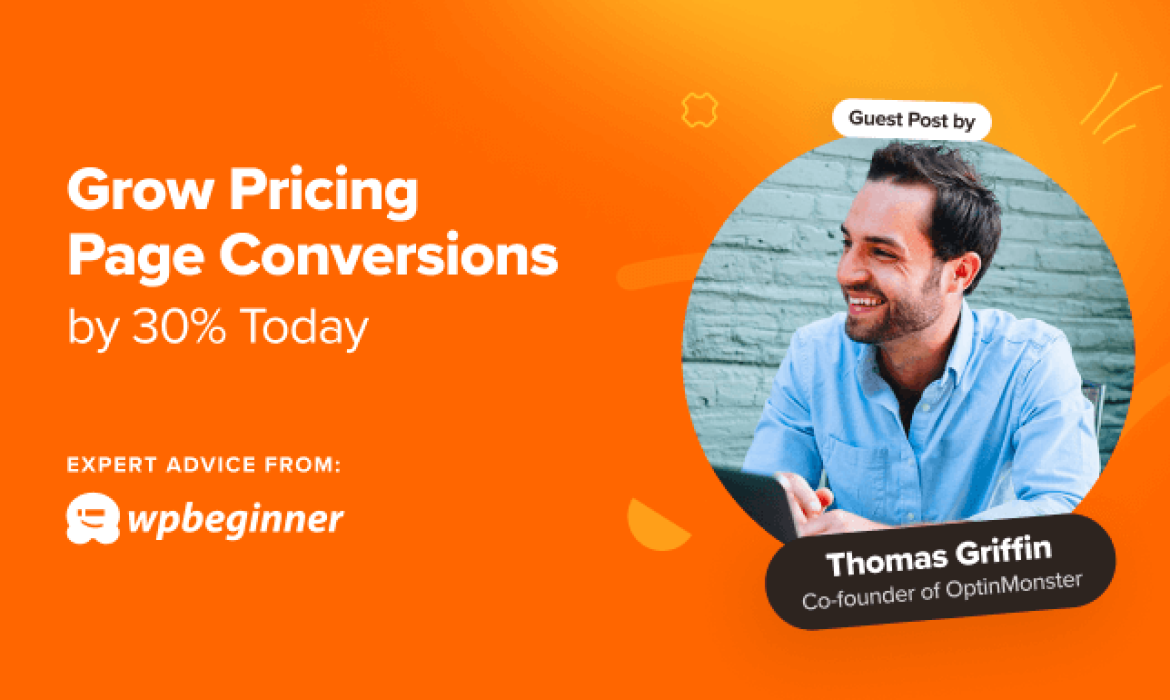 [Guest Post] Find out how to Develop Pricing Web page Conversions by 30% As we speak (9 Methods)