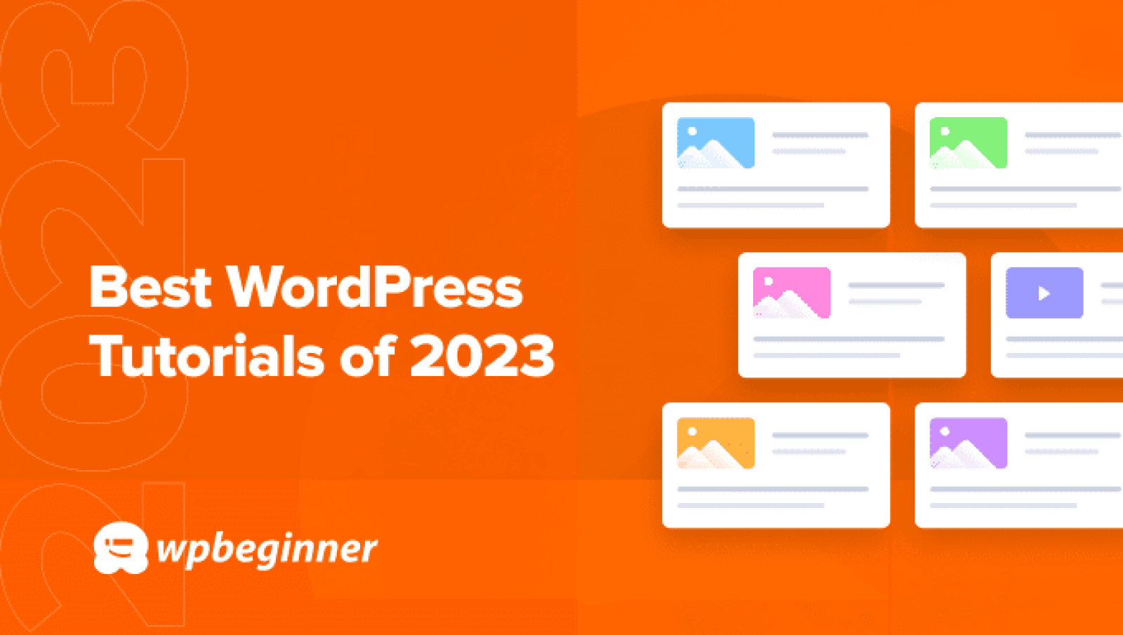 Better of Greatest WordPress Tutorials of 2023 on WPBeginner