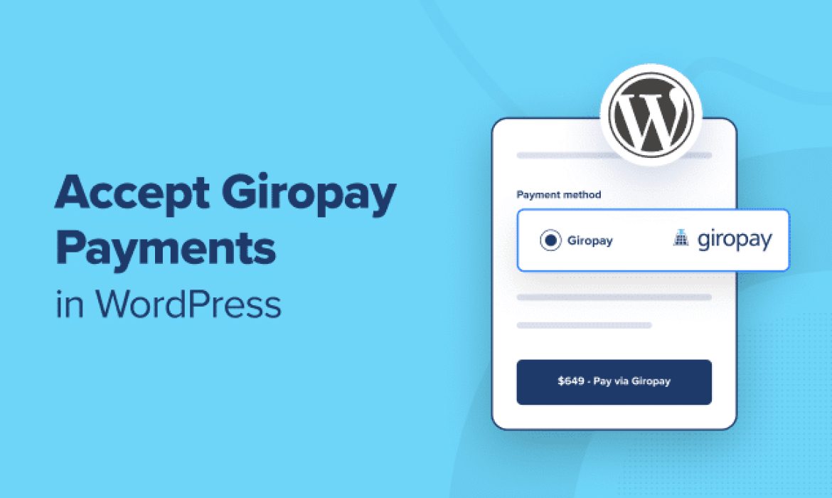 Learn how to Settle for Giropay Funds in WordPress (The Straightforward Approach)