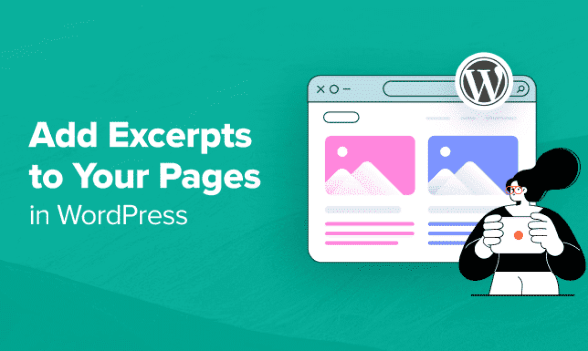The way to Add Excerpts to Your Pages in WordPress (Step by Step)