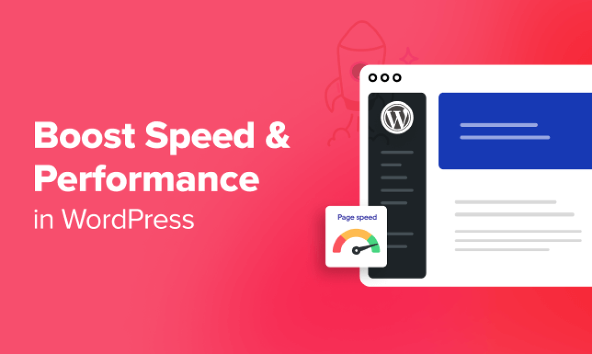 The Final Information to Enhance WordPress Pace & Efficiency