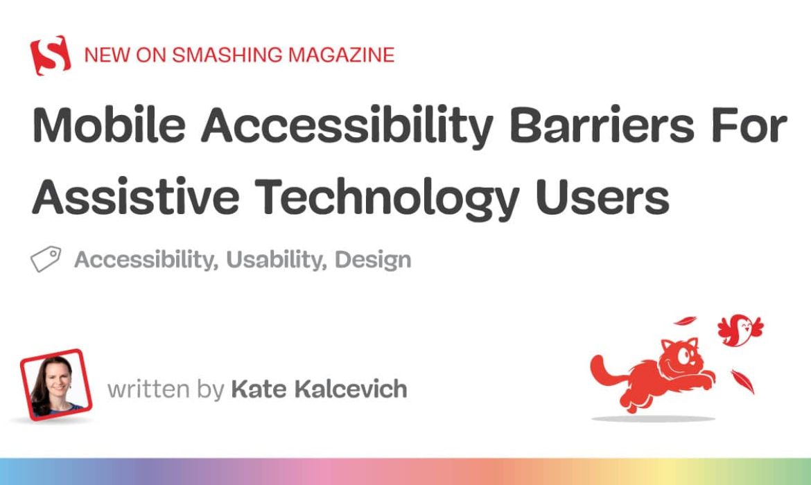 Cell Accessibility Obstacles For Assistive Know-how Customers