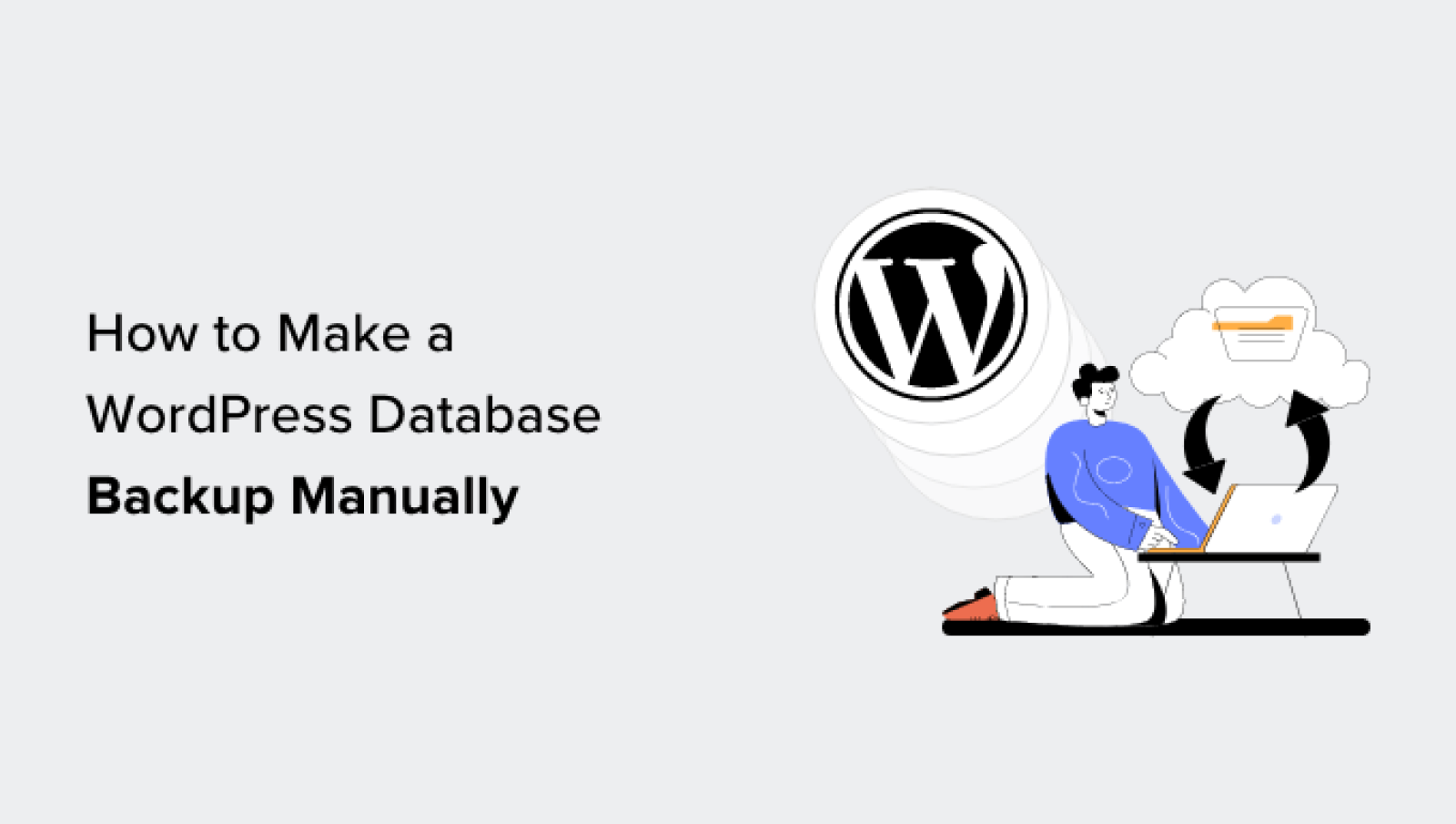 How one can Make a WordPress Database Backup Manually (Step by Step)