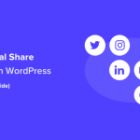 The best way to Add Social Share Buttons in WordPress (Newbie’s Information)