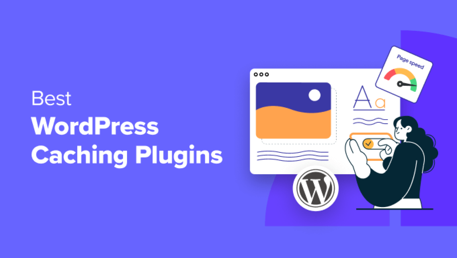 5 Greatest WordPress Caching Plugins to Velocity Up Your Web site (2024)