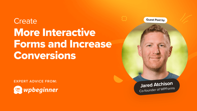 6 Tricks to Create Extra Interactive Kinds in WordPress and Enhance Conversions