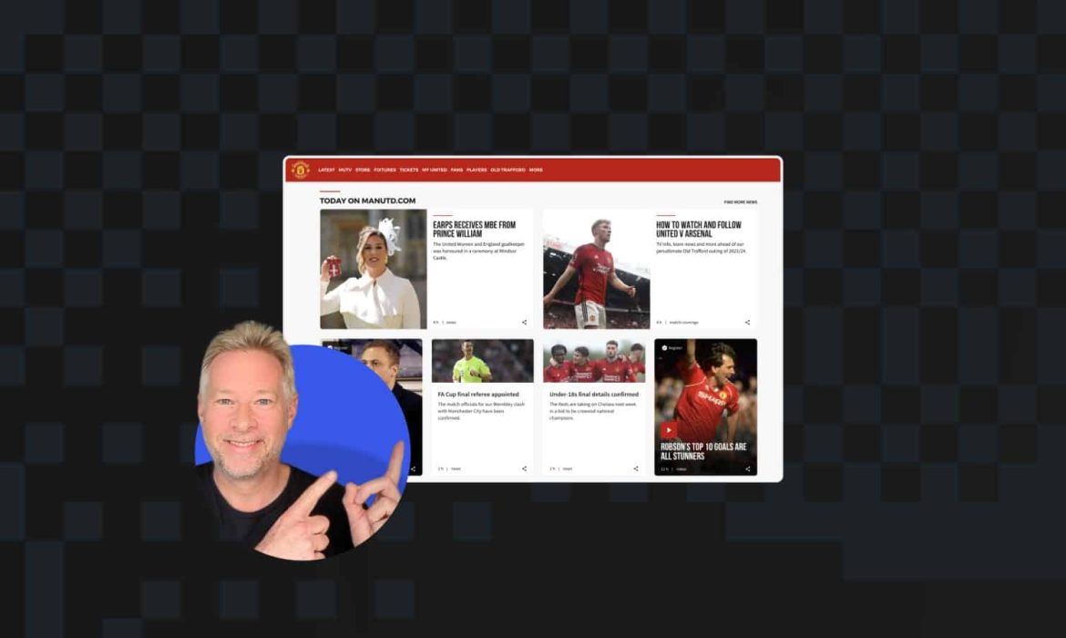 Tips on how to Construct Man. United’s Grid Format Homepage