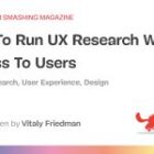 How To Run UX Analysis With out Entry To Customers