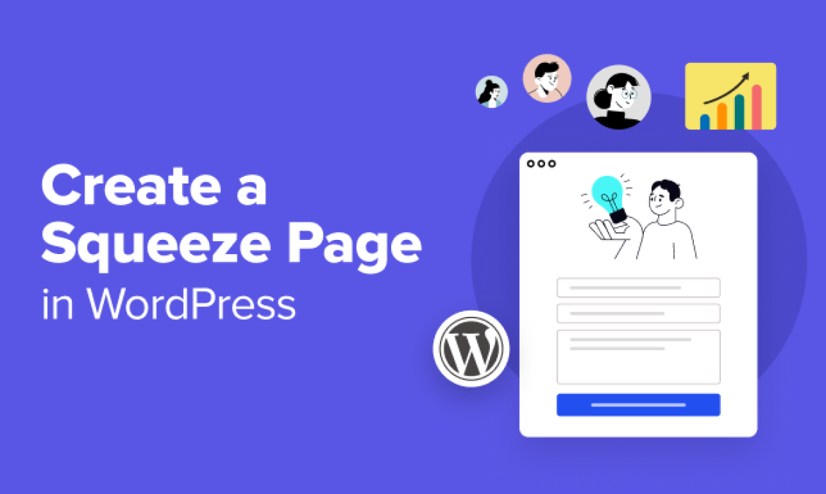 Learn how to Create a Squeeze Web page in WordPress That Converts