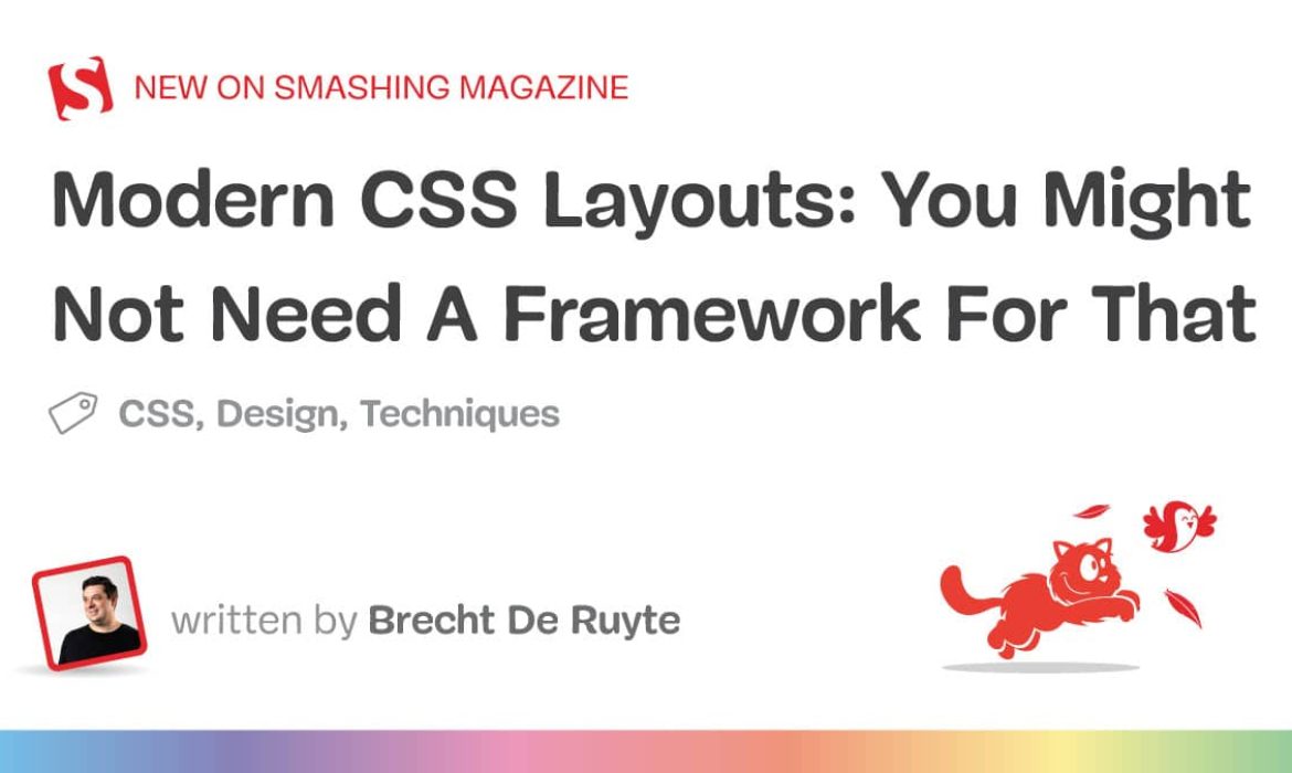 Fashionable CSS Layouts: You Would possibly Not Want A Framework For That