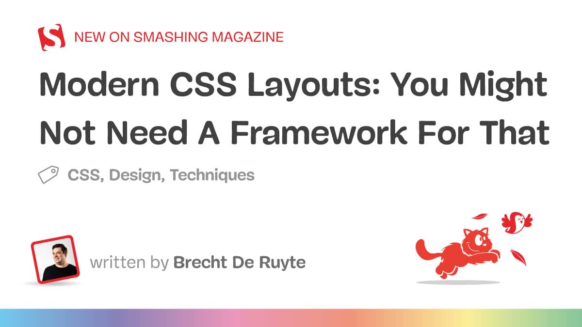 Fashionable CSS Layouts: You Would possibly Not Want A Framework For That