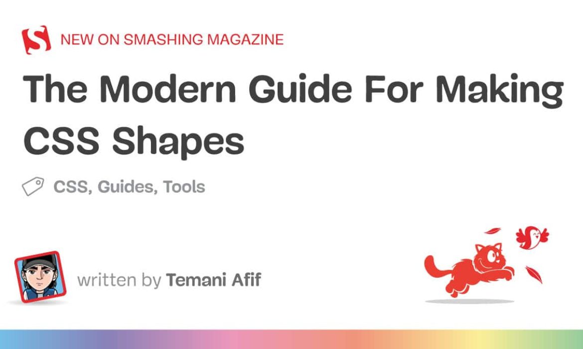 The Fashionable Information For Making CSS Shapes