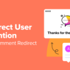 Find out how to Redirect Your Consumer’s Consideration with Remark Redirect
