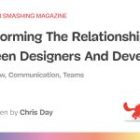 Reworking The Relationship Between Designers And Builders