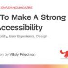 How To Make A Strong Case For Accessibility