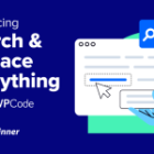 Introducing Search & Exchange All the things by WPCode: Bulk Modifying in WordPress Made Simple