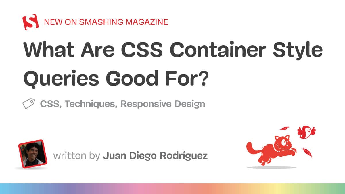 What Are CSS Container Fashion Queries Good For?