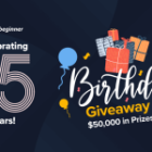 WPBeginner Turns 15 Years Previous – Reflections, Updates, and a Giveaway ($50,000 in Prizes)
