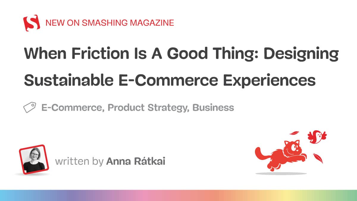 When Friction Is A Good Factor: Designing Sustainable E-Commerce Experiences