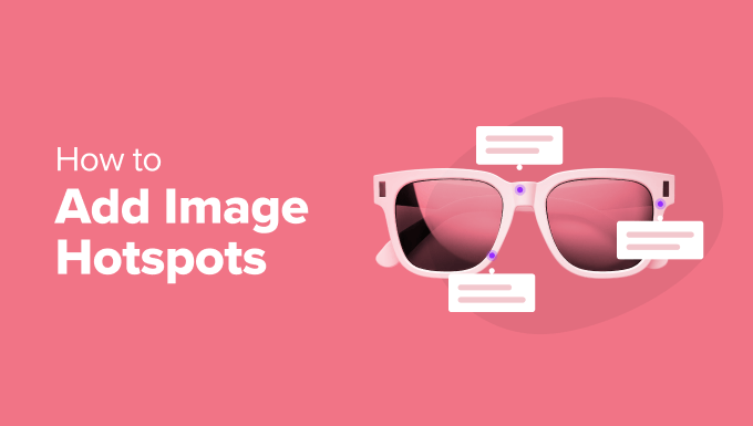 Easy methods to Add Picture Hotspots in WordPress (The Simple Means)