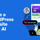 Find out how to Make a WordPress Web site With AI (Newbie’s Information)