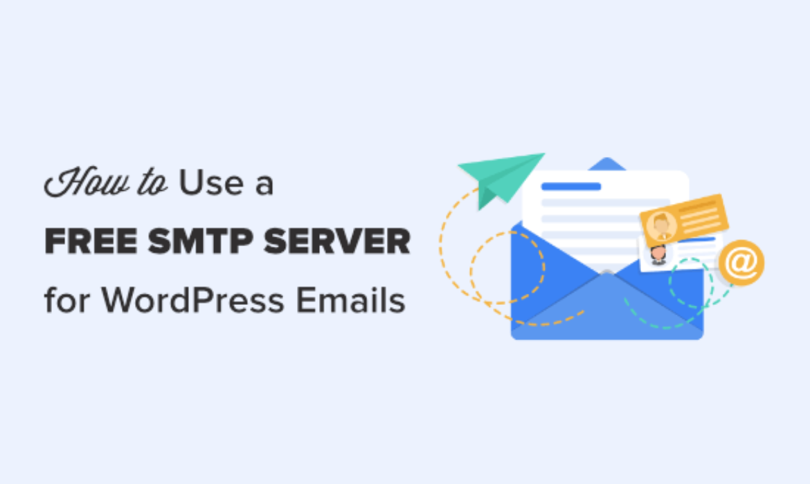 How to Use Free SMTP Server to Send WordPress Emails (4 Methods)